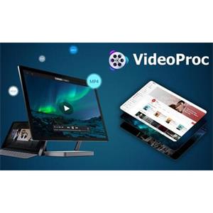 4K视频处理转换工具VideoProc3.4正式版[EXE/80.70MB]百度云网盘下载
