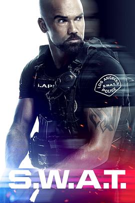 反恐特警组 第三季 S.W.A.T. Season 3‎ (2019)美剧超清1080P百度云网盘下载