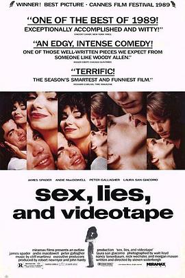 性、谎言和录像带 Sex, Lies, and Videotape(1989)